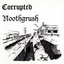 Corrupted/Noothgrush Split CD