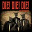 Die! Die! Die! - Single