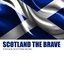 Scotland The Brave: Vintage Scottish Music