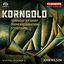 Korngold: Orchestral Works, Vol. 4