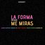 La Forma en Que Me Miras (feat. Sammy, Myke Towers, Lenny Tavárez & Rafa Pabön) - Single