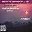 Native American Flute VOL 2