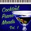Cocktail Piano Moods Volume 1