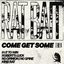 COME GET SOME - EP