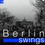 Berlin Swings, Vol. 16 (Die goldene Ära deutscher Tanzorchester)