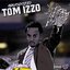 TOM IZZO