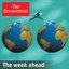 The Economist: The Week Ahead