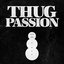 Thug Passion