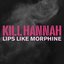 Lips Like Morphine - EP