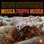 Musica, Troppa Musica Vol. 2