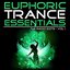 Euphoric Trance Essentials, Vol. 1 (The Radio Edits)