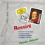 Rossini: Il barbiere di Siviglia; La Cenerentola; L'Italiana in Algeri; Il viaggio a Reims