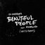 Beautiful People (feat. Khalid) [NOTD Remix]