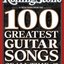 Rolling Stone Magazine's 100 Greatest Guitar Songs Of All Time