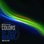 Colours of Deep House, Vol. 03 (High Class Deep-House Anthems)