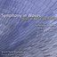 Kernis, A.J.: Symphony in Waves / Newly Drawn Sky / Too Hot Toccata