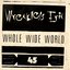 Whole Wide World (Alternative Version)
