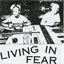 Living In Fear