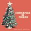 Christmas in Prison (feat. John Prine)