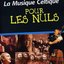 La Musique Celtique pour les Nuls