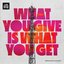 What You Give Is What You Get
