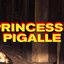 PRINCESSE PIGALLE