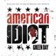 American Idiot - The Original Broadway Cast Recording Featuring Green Day