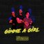 Gimme a Girl - Single