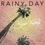 Rainy Day - Single