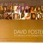 The Best of Me: A Collection of David Foster's Greatest Works