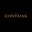 THE SLOWSHANK