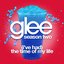 (I've Had) The Time Of My Life (Glee Cast Version)
