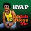 Jah Jah Bless Me