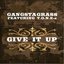 Give it Up (feat. T.O.N.E-z) - Single