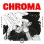 Chroma - Single