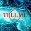 Tell Me