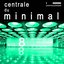 Centrale Du Minimal Vol. 8