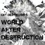 World After Destruction