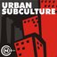 Urban Subculture