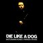 Die Like A Dog Quartet: Complete Fmp Recordings