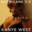 Hurricane 2.0 (Feat. Kanye West) (Digital Single)