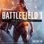 Battlefield 1 Original Soundtrack