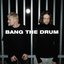 Bang The Drum