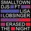 Erased The Night (feat. Lisa Lobsinger)