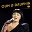 OUM LE DAUPHIN - Single