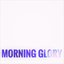 Morning Glory - Single