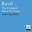 Ravel : The Complete Piano Music