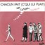 Chacun Fait (C'qui Lui Plait) - Single