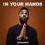 In Your Hands - Single