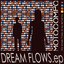 Dream Flows